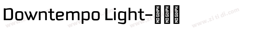 Downtempo Light字体转换